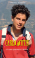 Kniha Carlo Acutis, 15 rokov priateľstva s Bohom
