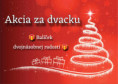 Akcia za dvacku!